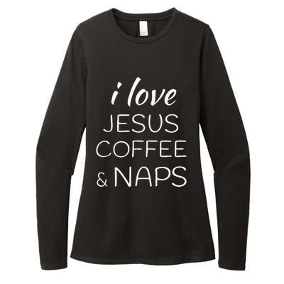 I Love Coffee Jesus And Naps Womens CVC Long Sleeve Shirt