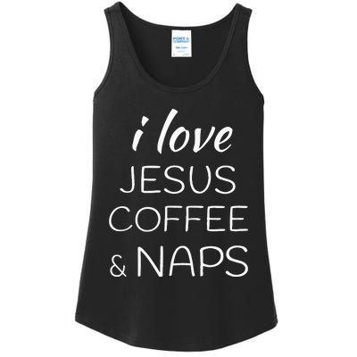 I Love Coffee Jesus And Naps Ladies Essential Tank