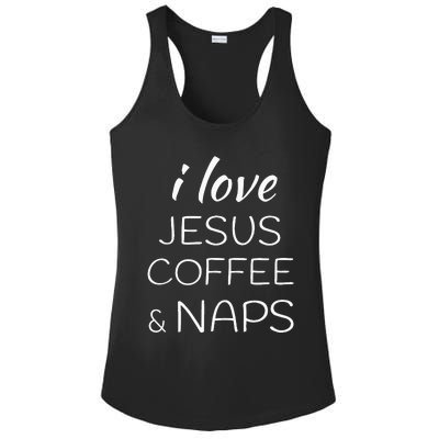 I Love Coffee Jesus And Naps Ladies PosiCharge Competitor Racerback Tank