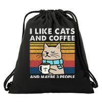 I Like Cats And Coffee And Maybe 3 People Drawstring Bag