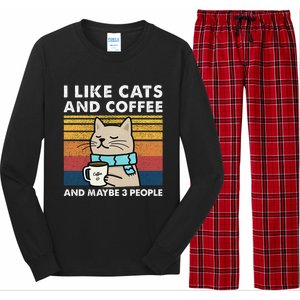 I Like Cats And Coffee And Maybe 3 People Long Sleeve Pajama Set