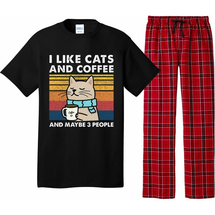 I Like Cats And Coffee And Maybe 3 People Pajama Set