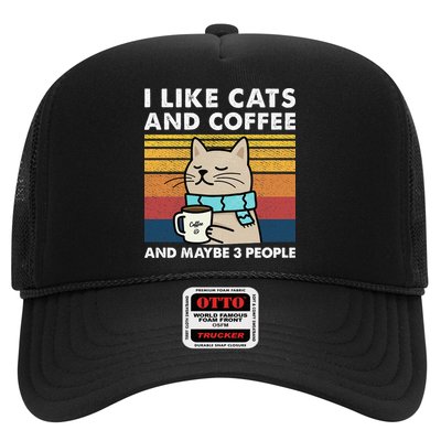 I Like Cats And Coffee And Maybe 3 People Trucker Hat