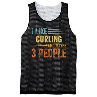 I Like Curling And Maybe 3 People Funny Curling Cool Gift Mesh Reversible Basketball Jersey Tank