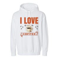 I Love Coffee Garment-Dyed Fleece Hoodie