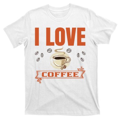 I Love Coffee T-Shirt