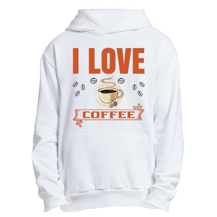 I Love Coffee Urban Pullover Hoodie