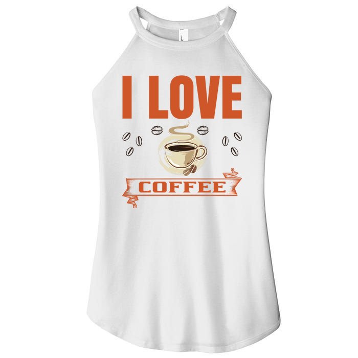 I Love Coffee Women's Perfect Tri Rocker Tank