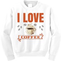 I Love Coffee Kids Sweatshirt