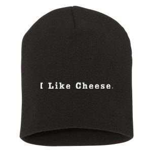 I Like Cheese Funny Cheese Loving Enthusiast Short Acrylic Beanie