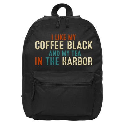 I Like Coffee Black And My Tea In The Harbor 16 in Basic Backpack