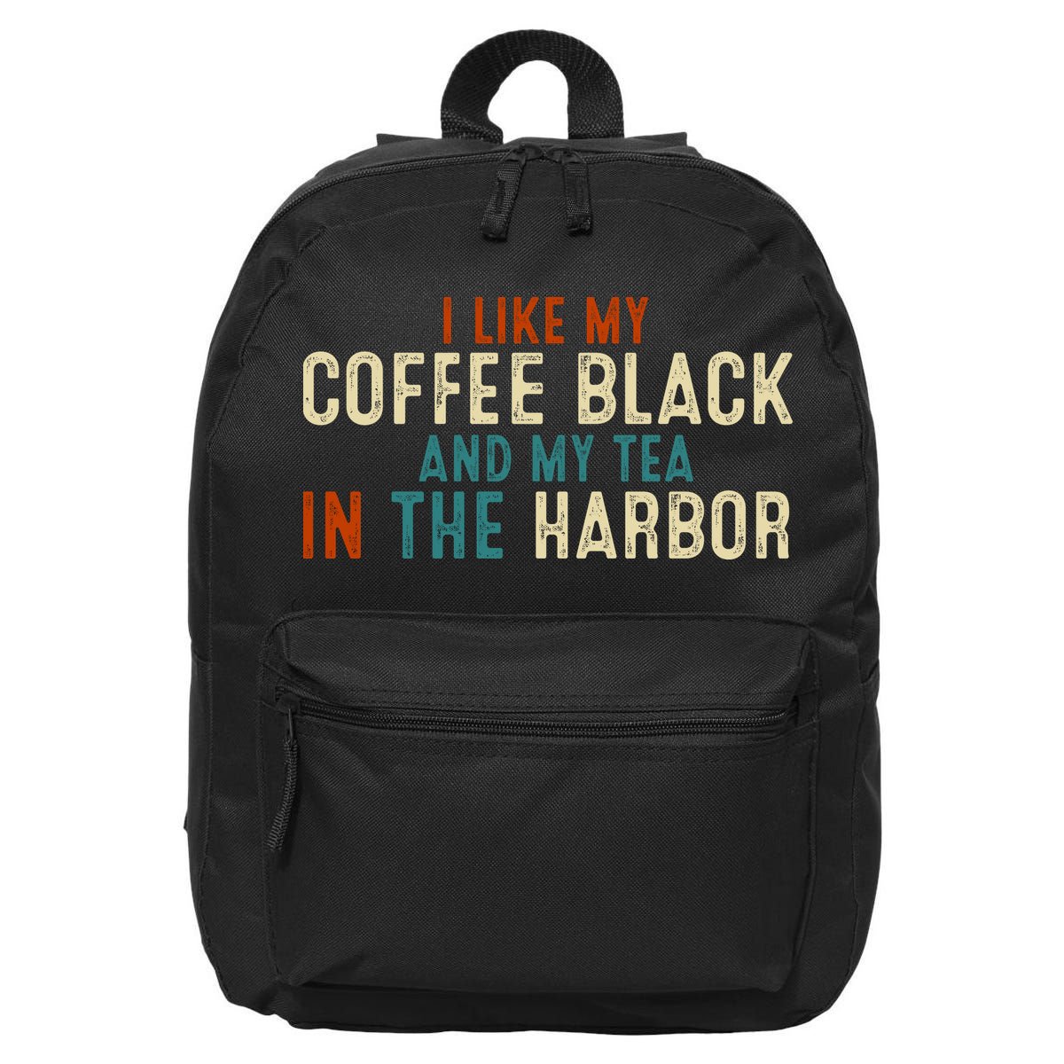I Like Coffee Black And My Tea In The Harbor 16 in Basic Backpack