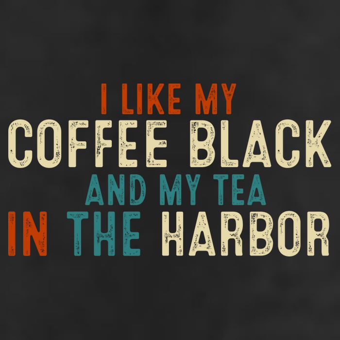 I Like Coffee Black And My Tea In The Harbor 25L Jumbo Tote