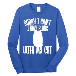 I Love Cats Sorry I Can't I Have Plans With My Cat Gift Long Sleeve Shirt