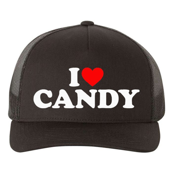 I Love Candy Yupoong Adult 5-Panel Trucker Hat