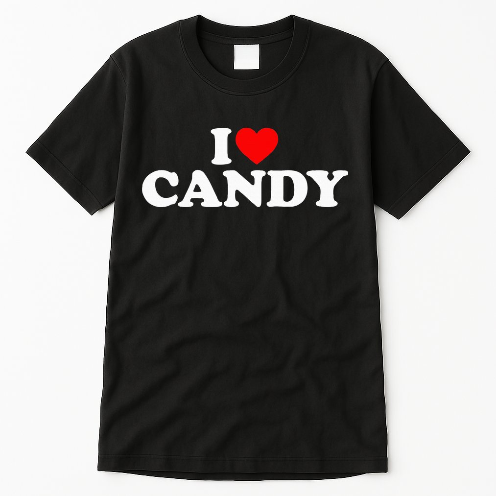 I Love Candy Tall T-Shirt