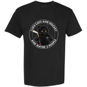 I Like Cats And Hockey And Maybe 3 People Funny Cats Garment-Dyed Heavyweight T-Shirt