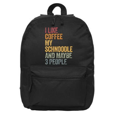 I like coffee my Schnoodle and maybe 3 people Vintage 16 in Basic Backpack