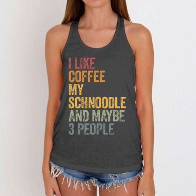 I like coffee my Schnoodle and maybe 3 people Vintage Women's Knotted Racerback Tank