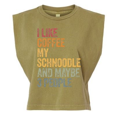 I like coffee my Schnoodle and maybe 3 people Vintage Garment-Dyed Women's Muscle Tee