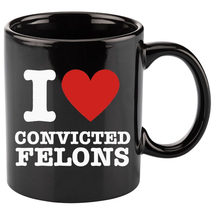 I Love Convicted Felons I Heart Convicted Felons 11oz C Handle Ceramic Mug