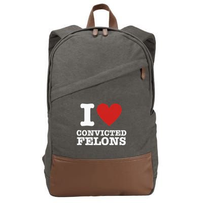 I Love Convicted Felons I Heart Convicted Felons Cotton Canvas Backpack