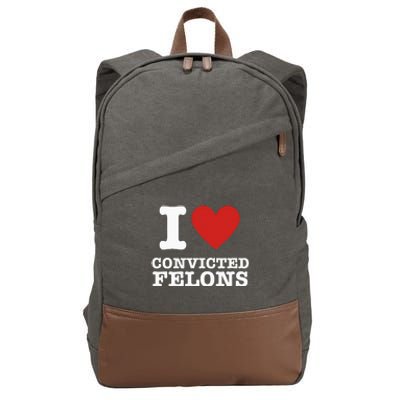 I Love Convicted Felons I Heart Convicted Felons Cotton Canvas Backpack