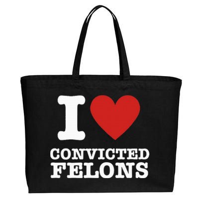 I Love Convicted Felons I Heart Convicted Felons Cotton Canvas Jumbo Tote