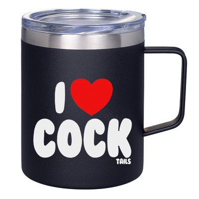 I Love Cocktails Raunchy Funny Embarrassing 12oz Stainless Steel Coffee Mug