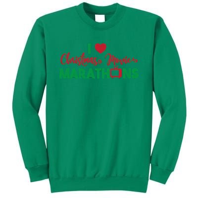 I Love Christmas Movies Marathons Sweatshirt