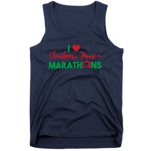 I Love Christmas Movies Marathons Tank Top