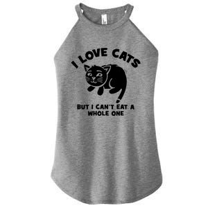 I Love Cats Cant Eat A Whole One Women's Perfect Tri Rocker Tank