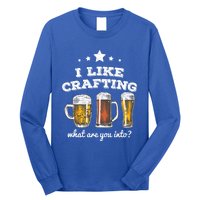 I Like Crafting Cool Gift What Are You Into? Funny Gift Long Sleeve Shirt