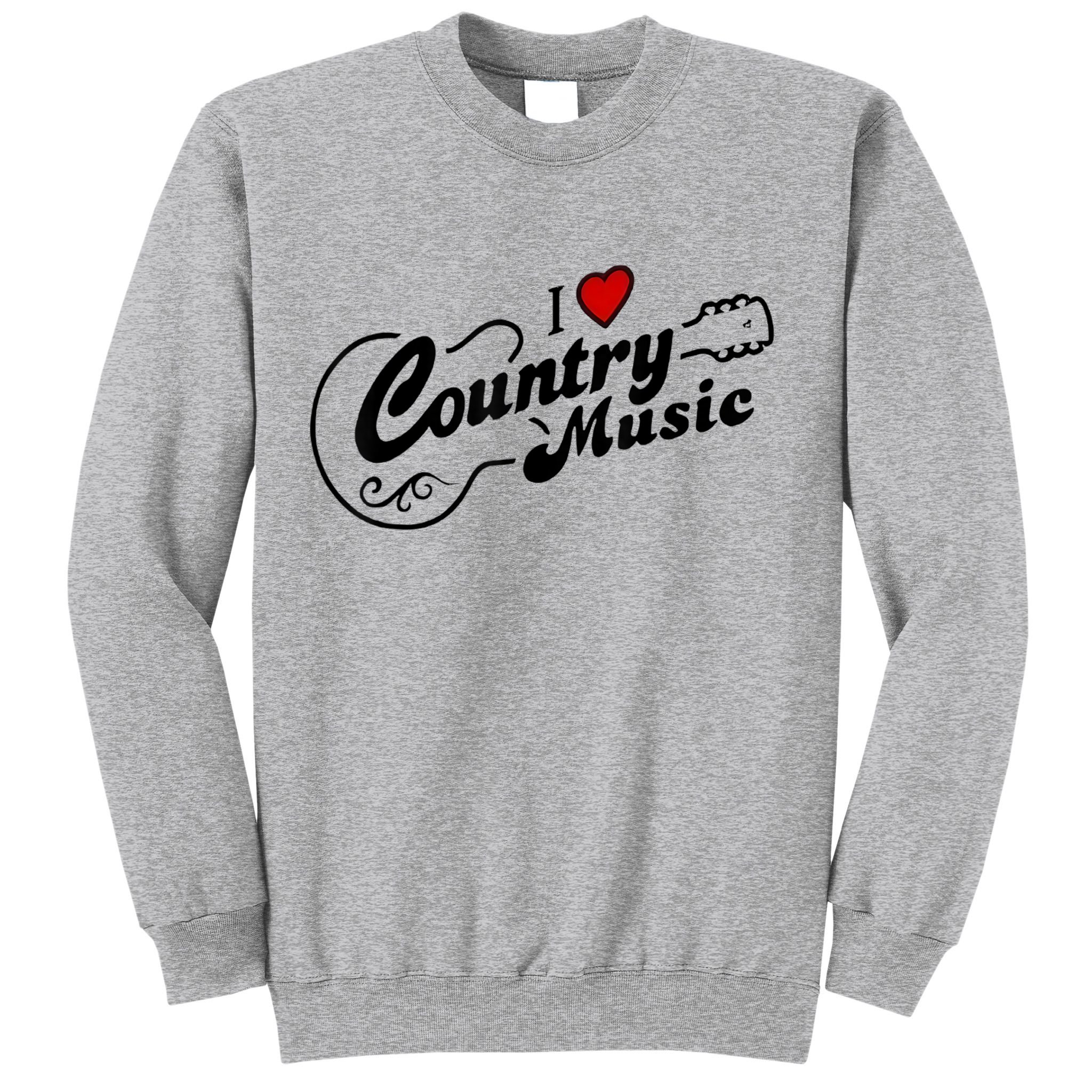 I Love Country Music Sweatshirt