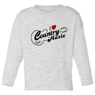 I Love Country Music Toddler Long Sleeve Shirt