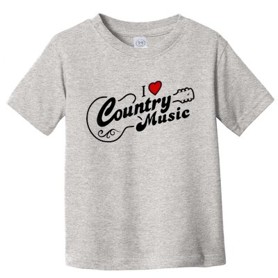 I Love Country Music Toddler T-Shirt