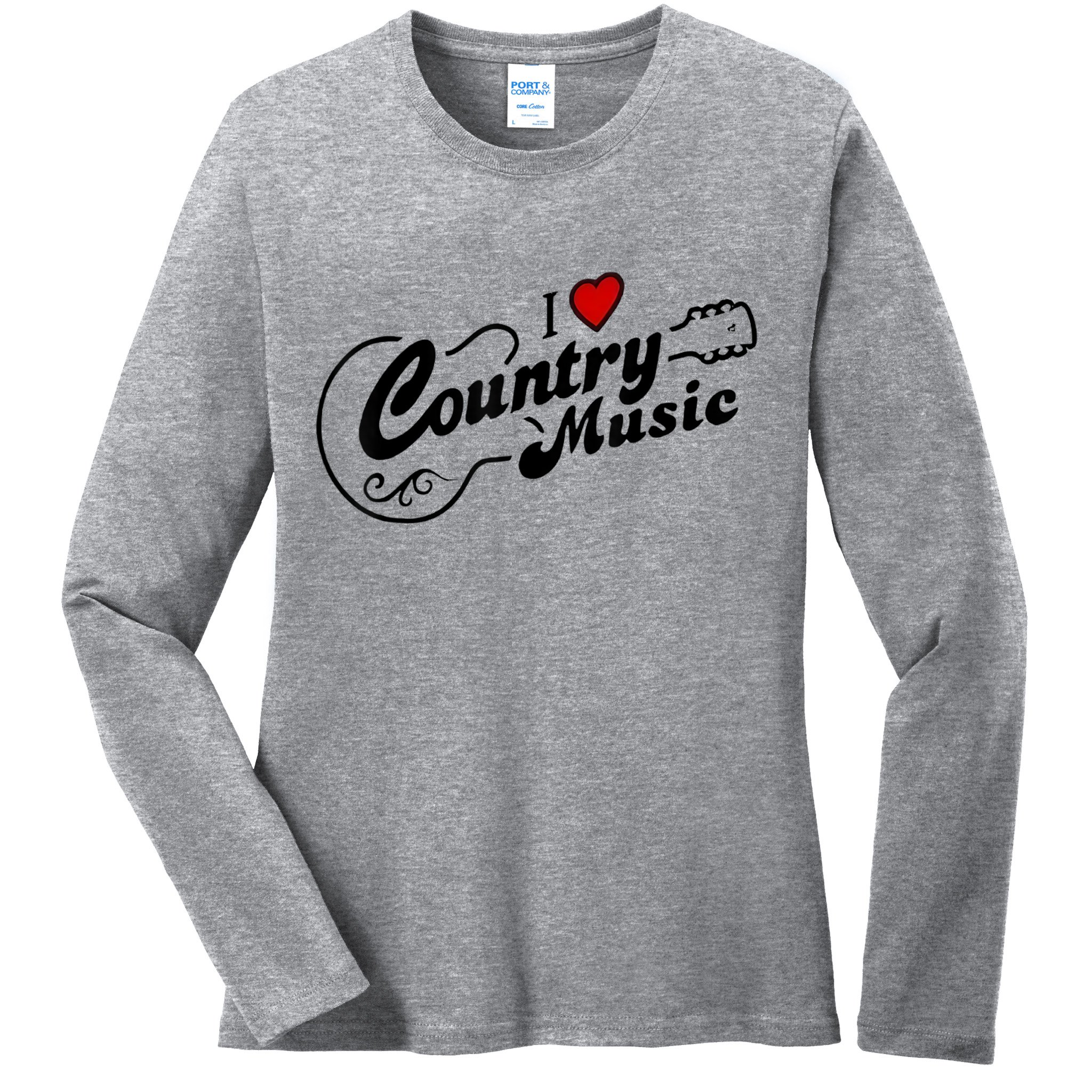 I Love Country Music Ladies Long Sleeve Shirt
