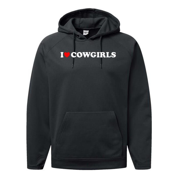 I Love Cow I Heart Cow Lover Funny Cowboy Lover Performance Fleece Hoodie