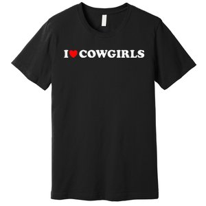 I Love Cow I Heart Cow Lover Funny Cowboy Lover Premium T-Shirt