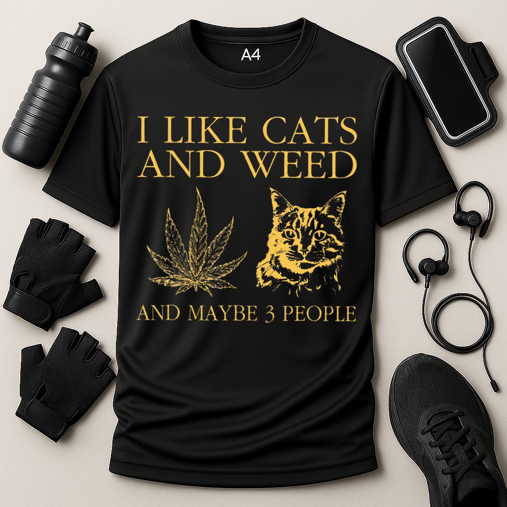 I Like Cats And Weed And Maybe 3 People Performance Shirt
