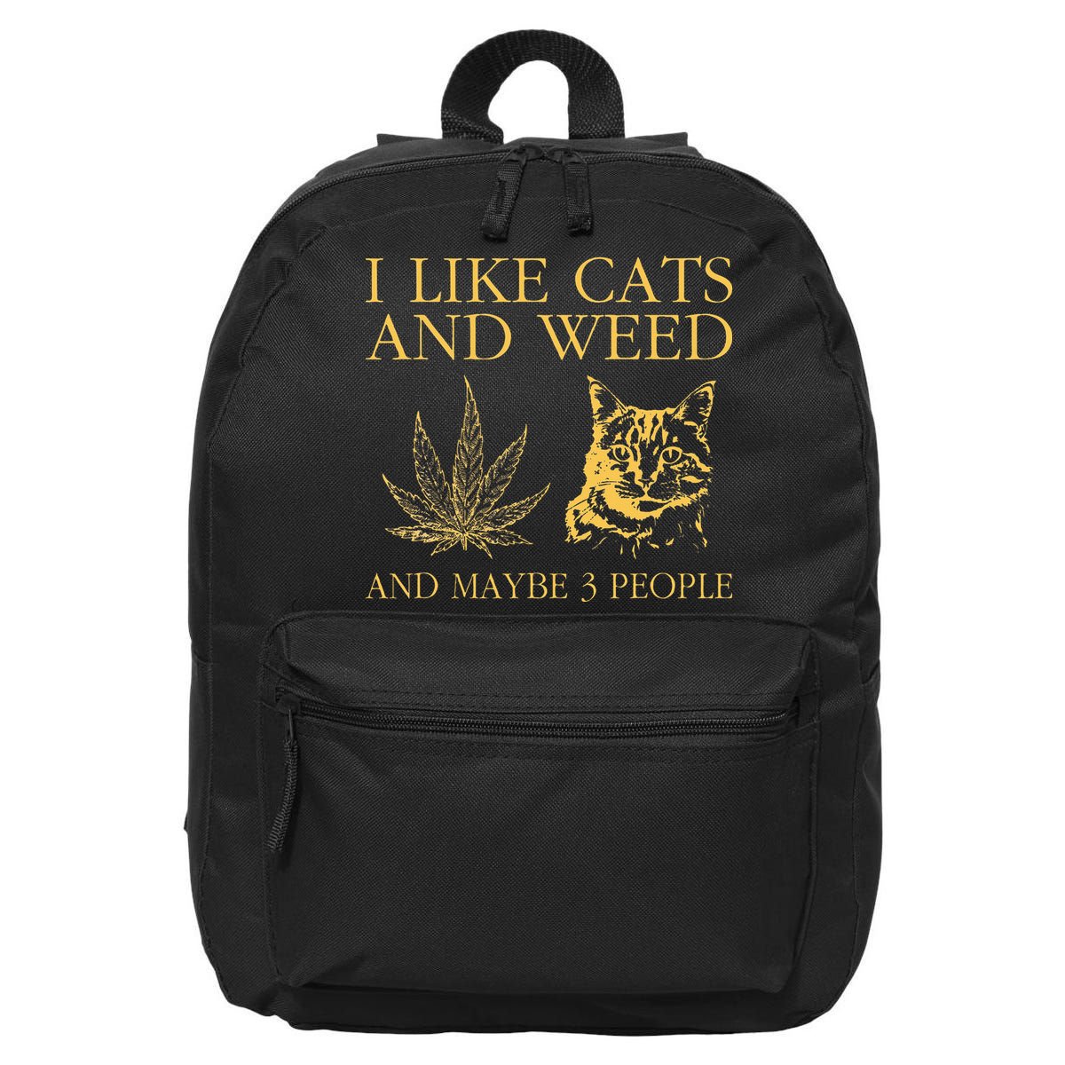 I Like Cats And Weed And Maybe 3 People 16 in Basic Backpack