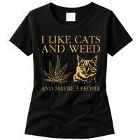I Like Cats And Weed And Maybe 3 People Womens T-Shirt