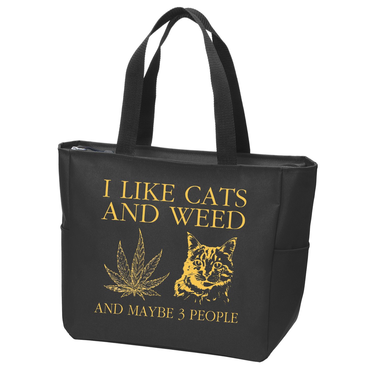 I Like Cats And Weed And Maybe 3 People Zip Tote Bag