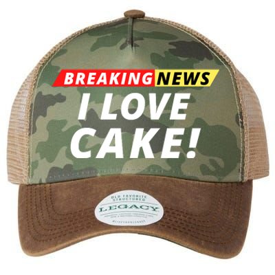 I Love Cake Breaking News Funny Breaking News Humor Foodie Legacy Tie Dye Trucker Hat