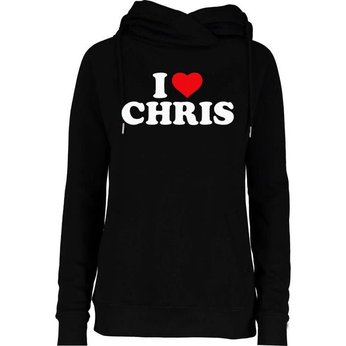 I Love Chris Womens Funnel Neck Pullover Hood