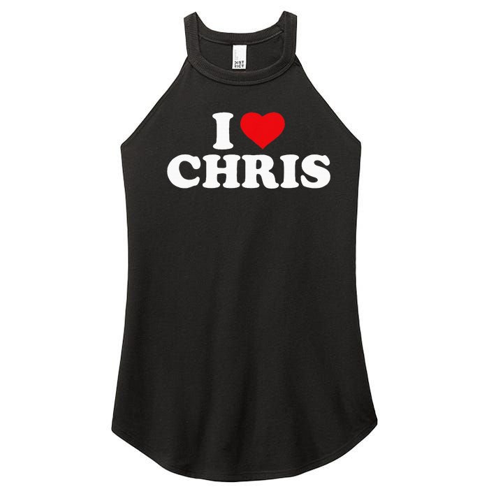 I Love Chris Women's Perfect Tri Rocker Tank