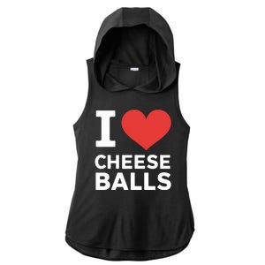 I Love Cheese Balls Funny Foodie Funny Cheese Ball Lover Ladies PosiCharge Tri-Blend Wicking Draft Hoodie Tank