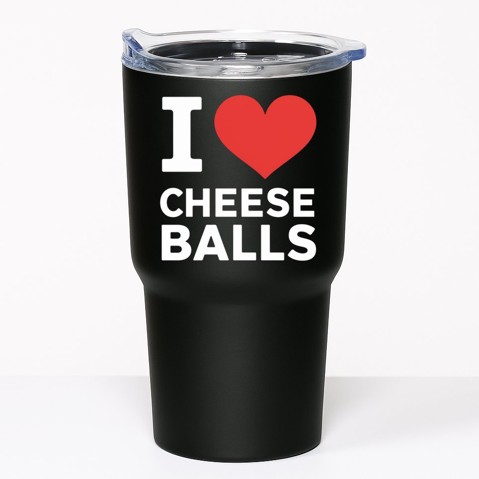 I Love Cheese Balls Funny Foodie Funny Cheese Ball Lover Tumbler