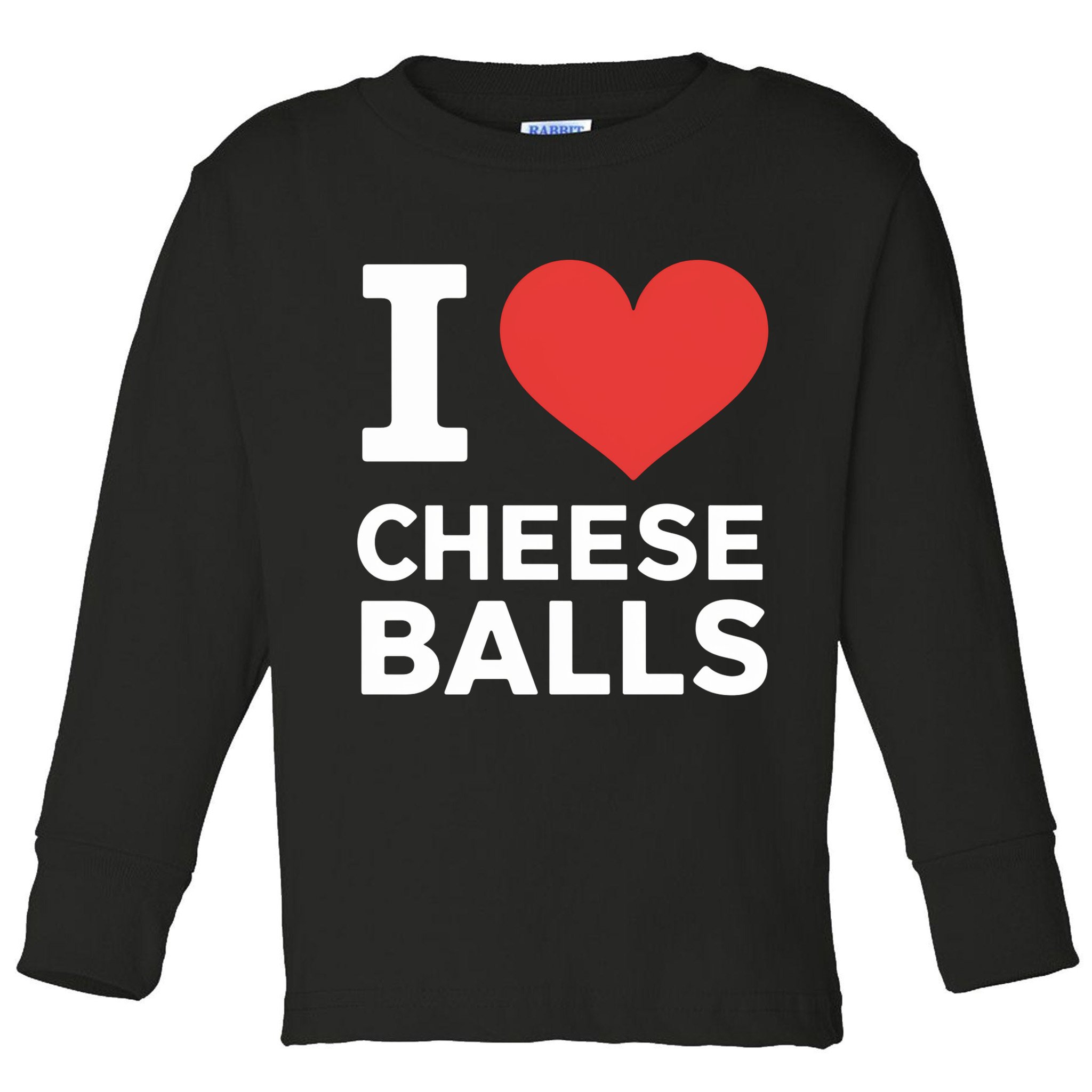 I Love Cheese Balls Funny Foodie Funny Cheese Ball Lover Toddler Long Sleeve Shirt