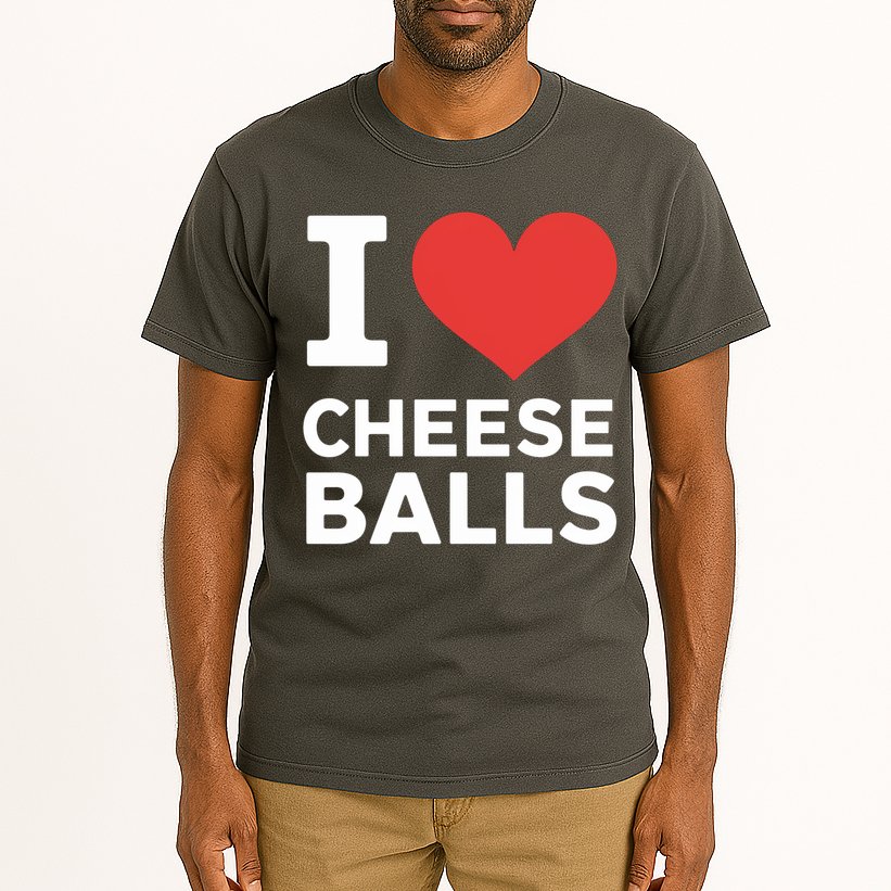 I Love Cheese Balls Funny Foodie Funny Cheese Ball Lover Tall T-Shirt